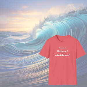 Breathe, Believe, Achieve Comfort Tee, Feel Good, Stay Motivated, Premium Cotton Motivation T-Shirt