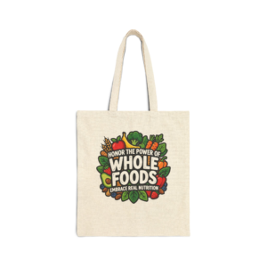 Whole Foods Nutrition 100% Cotton Canvas Tote Bag - Durable Eco-Friendly Grocery & Daily Handbag (15" x 16")