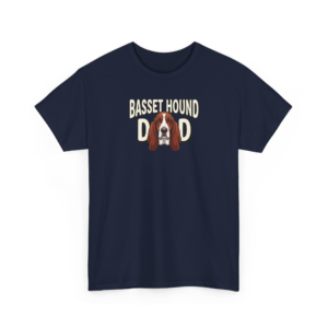 Basset Hound Dad Graphic T-Shirt | Scent Hound Father Pet Owner Apparel Gift